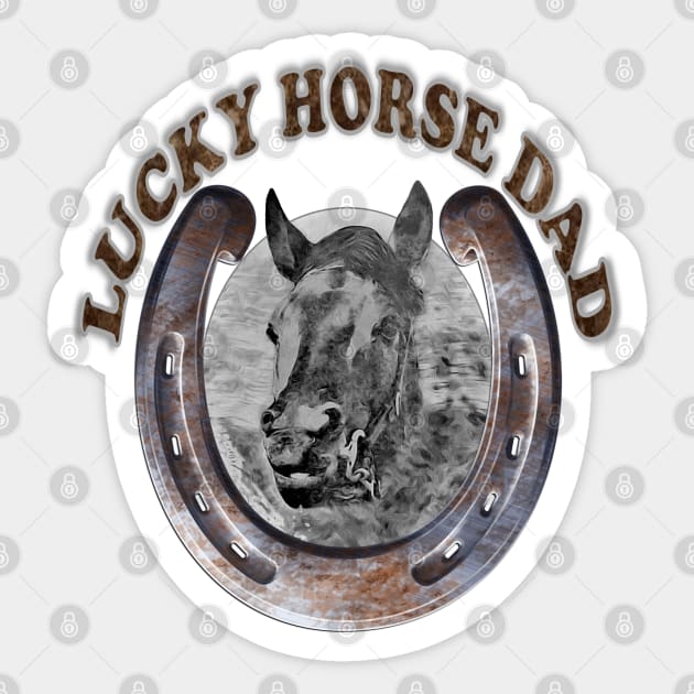 Lucky Horse Dad Sticker by KC Morcom aka KCM Gems n Bling aka KCM Inspirations